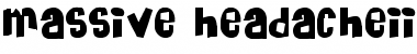 Download Massive HeadacheII Font