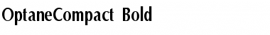 OptaneCompact Bold Font