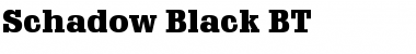 Schadow Blk BT Black Font