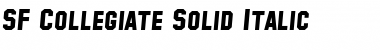 SF Collegiate Solid Italic Font