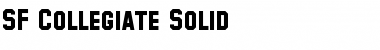 SF Collegiate Solid Regular Font