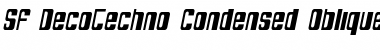 SF DecoTechno Condensed Oblique Font