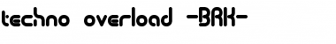 techno overload (BRK) Regular Font