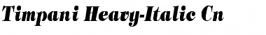 Timpani_Heavy-Italic Cn Regular Font