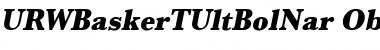 URWBaskerTUltBolNar Oblique Font