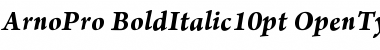 Arno Pro Bold Italic 10pt Font