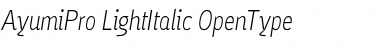 Ayumi Pro Light Italic Font