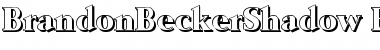 BrandonBeckerShadow-ExtraBold Regular Font
