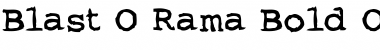 Blast-O-Rama Bold Font