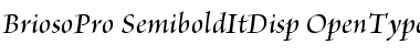 Brioso Pro Semibold Italic Display Font