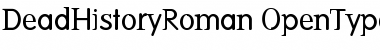 Download DeadHistoryRoman Font