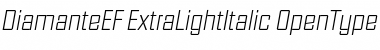 DiamanteEF ExtraLightItalic Font