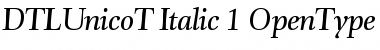 DTLUnicoT Italic Font