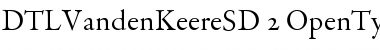 DTLVandenKeereSD Regular Font