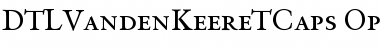 DTLVandenKeereTCaps Regular Font