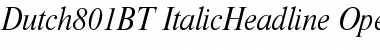 Dutch 801 Italic Headline Font