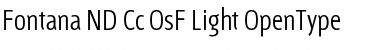 Fontana ND Cc OsF Light Font