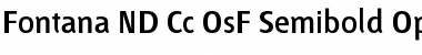 Fontana ND Cc OsF Semibold Font