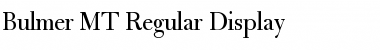 Download Bulmer MT Regular Display Font