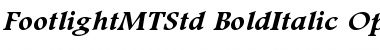 Footlight MT Std Bold Italic Font