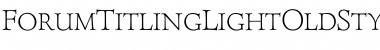 Download ForumTitlingLightOldStyleFigs Font