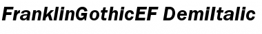 FranklinGothicEF DemiItalic Font