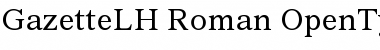 Gazette LH Roman Font