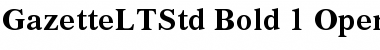 Gazette LT Std Bold Font