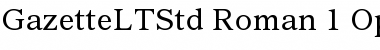 Gazette LT Std Roman Font