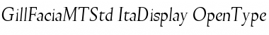 Gill Facia MT Std Font