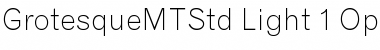 Grotesque MT Std Light Font