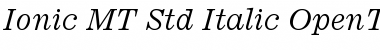 Ionic MT Std Font