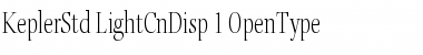 Kepler Std Light Condensed Display Font