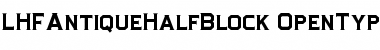 Download LHFAntiqueHalfBlock Font