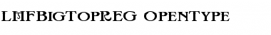 Download LHFBigTopREG Font