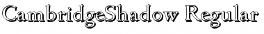 CambridgeShadow Regular Font