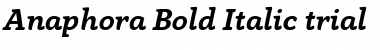 Anaphora Trial Bold Italic Font