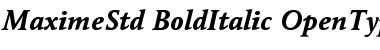 Maxime Std Bold Italic Font