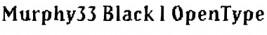 Murphy33 Black Font