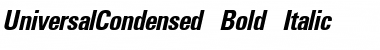 UniversalCondensed Bold Italic Font