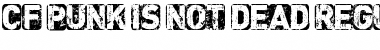 Download CF Punk is not Dead Font