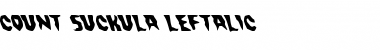 Download Count Suckula Leftalic Font