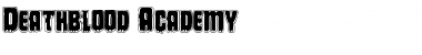 Deathblood Academy Regular Font