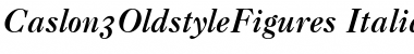 Caslon3OldstyleFigures RomanItalic Font