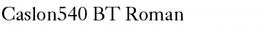 Caslon540 BT Roman Font