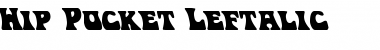 Hip Pocket Leftalic Italic Font
