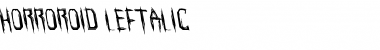 Download Horroroid Leftalic Font