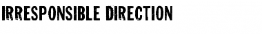 Download Irresponsible Direction Font