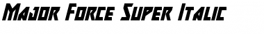 Download Major Force Super-Italic Font