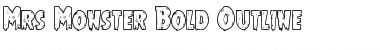 Download Mrs. Monster Bold Outline Font